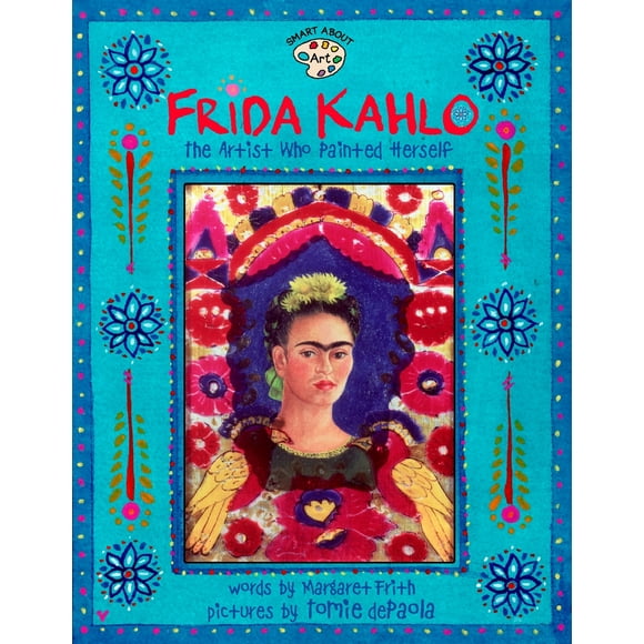 Pre-Owned Frida Kahlo: The Artist Who Painted Herself (Paperback) 0448426773 9780448426778