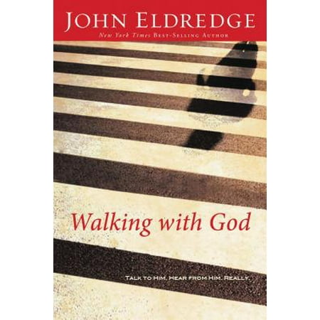 Walking with God : Talk to Him. Hear from Him. (Best Way To Talk To God)