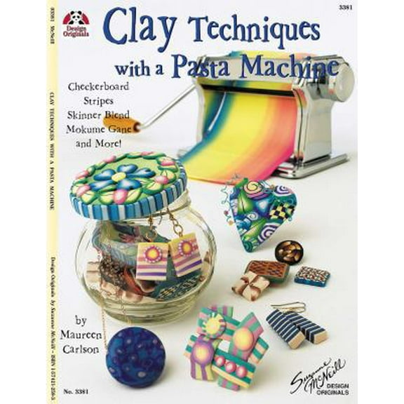 Pre-Owned Clay Techniques with a Pasta Machine: Checkerboard, Stripes, Skinner Blend, Mokume Gane and More (Paperback) 1574212583 9781574212587
