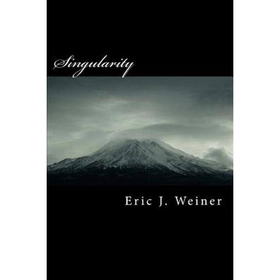 Pre-Owned Singularity Eric J Weiner (Paperback)