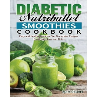 Delicious and easy diabetic smoothie recipes for weight loss - Better Weigh  Medical