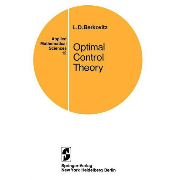 Applied Mathematical Sciences Optimal Control Theory, Book 12, (Hardcover)