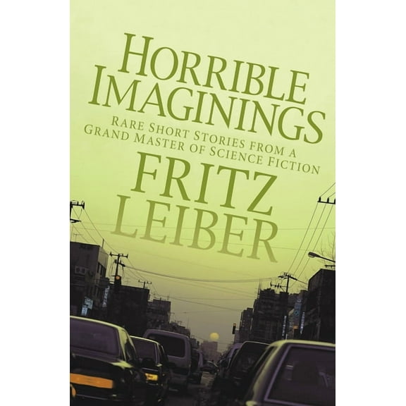 Horrible Imaginings: Stories, (Paperback)