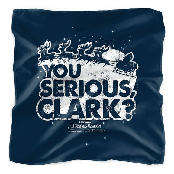 National Lampoon's Christmas Vacation You Serious Clark Bandana (21 in x 21 in)