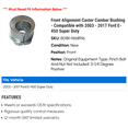 thumbnail image 2 of Front Alignment Caster Camber Bushing - Compatible with 2003 - 2017 Ford E-450 Super Duty 2004 2005 2006 2007 2008 2009 2010 2011 2012 2013 2014 2015 2016, 2 of 2