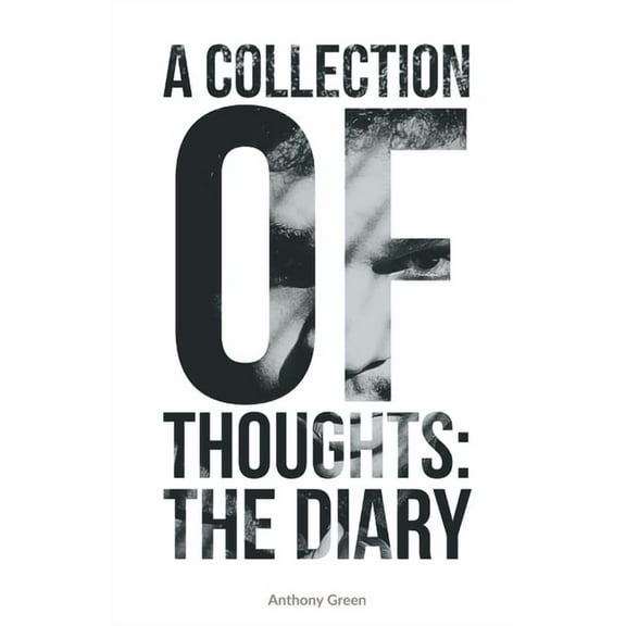 A Collection Of Thoughts : The Diary (Paperback)