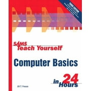 Angle View: Sams Teach Yourself Computer Basics in 24 Hours [Paperback - Used]