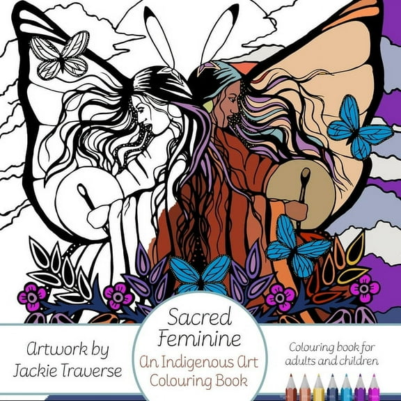 Sacred Feminine: An Indigenous Art Colouring Book (Paperback)
