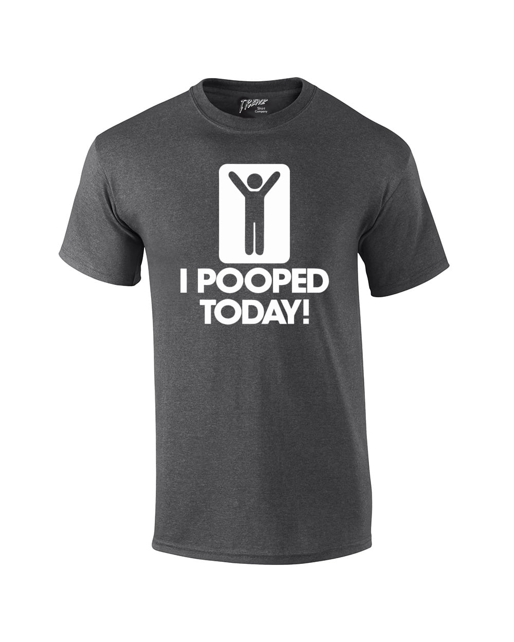 I Pooped Today T-shirt Funny Humorous Comic Stick Figure Sign Happy ! Short - Picture 62 of 126
