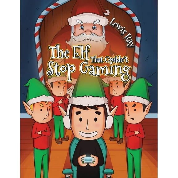 The Elf That Couldn't Stop Gaming, (Paperback)