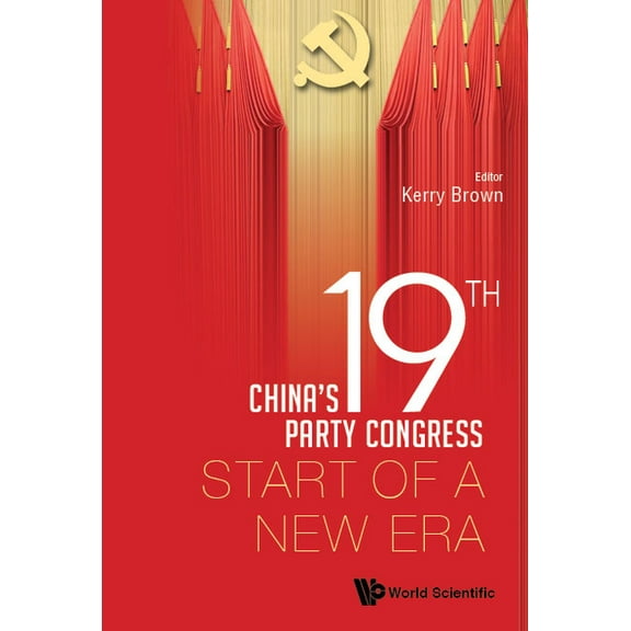 China's 19th Party Congress: Start of a New Era, (Hardcover)