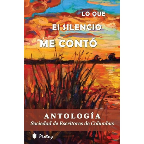 Lo Que El Silencio Me Conto (Paperback)