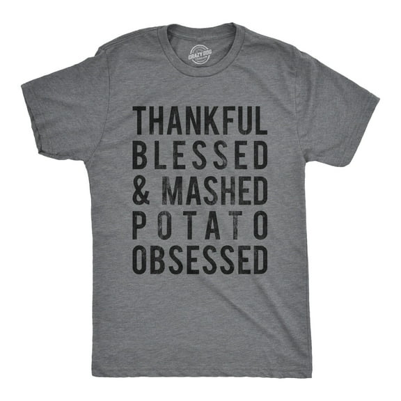 Mens Thankful Blessed and Mashed Potato Obsessed T Shirt Funny Thanksgiving Tee Graphic Tees