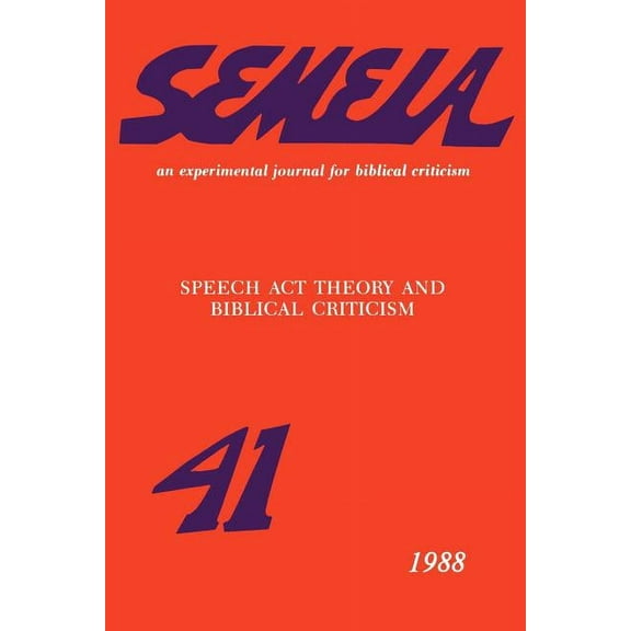 Speech Act Theory and Biblical Criticism, (Paperback)