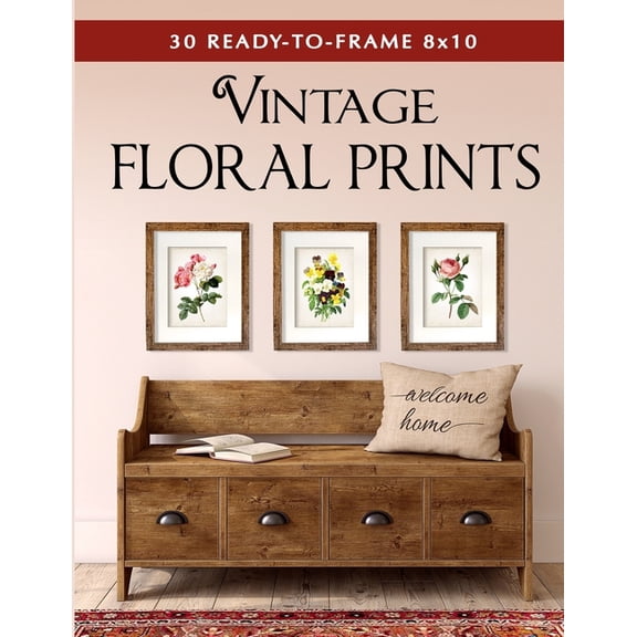 30 Ready to Frame 8x10 Vintage Floral Prints (Paperback)