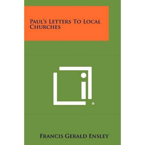 Paul's Letters to Local Churches, (Paperback)