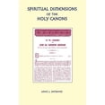 thumbnail image 1 of Pre-Owned Spiritual Dimensions of the Holy Canons Paperback, 1 of 1