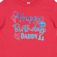 thumbnail image 4 of Inktastic Blue Happy Birthday Daddy Boys or Girls Baby T-Shirt, 4 of 5