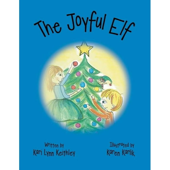The Joyful Elf, (Paperback)