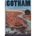 thumbnail image 1 of Pre-Owned Gotham: A History of New York City to 1898 (Hardcover 9780195116342) by Edwin G Burrows, Mike Wellace, 1 of 1