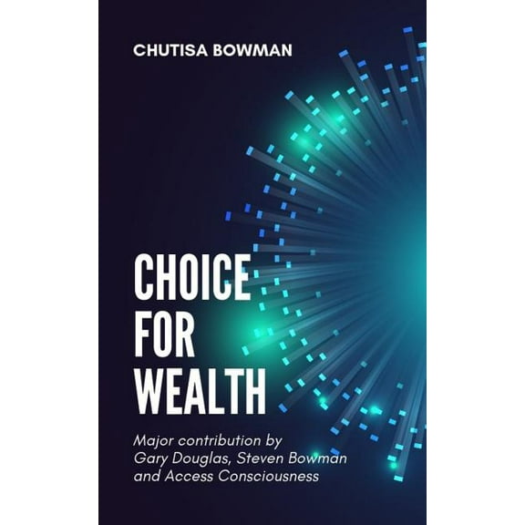 Choice For Wealth, (Paperback)