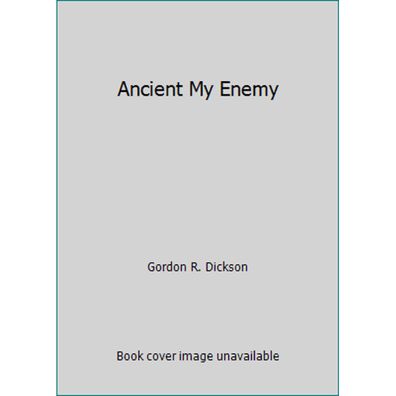 Pre-Owned Ancient My Enemy (Unknown) 0879975520 9780879975524