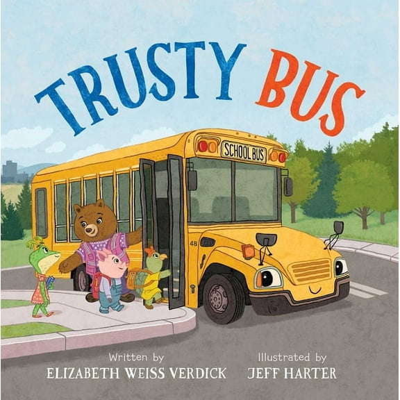Trusty Bus, (Hardcover)