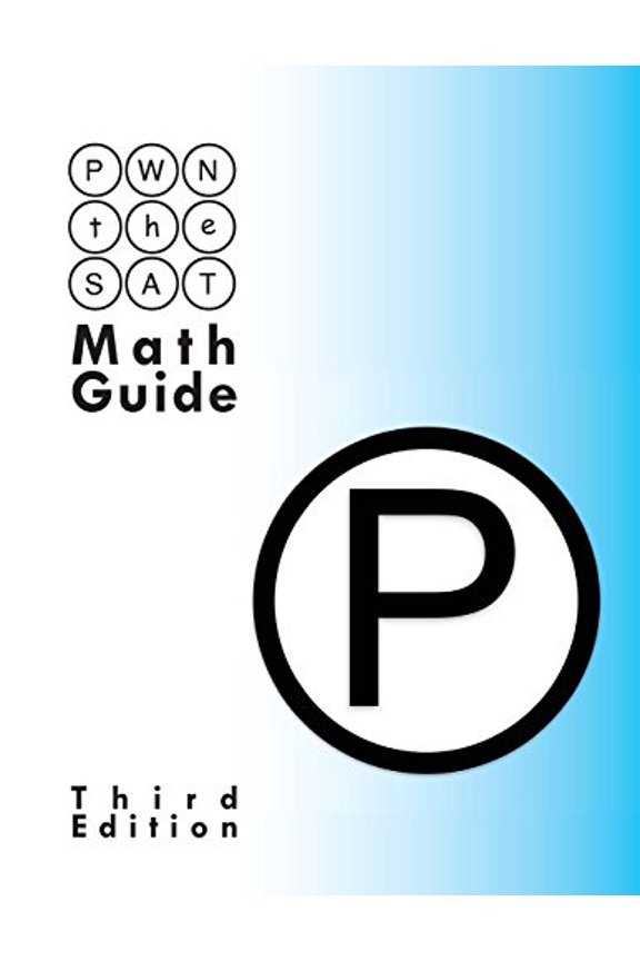Pre-Owned Pwn the Sat: Math Guide., 9781495933189, 1495933180, Paperback, 3 edition