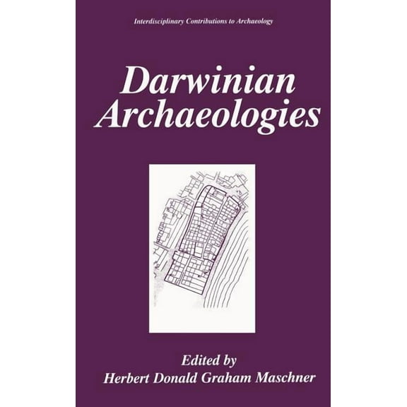 Interdisciplinary Contributions to Archa Darwinian Archaeologies, (Hardcover)