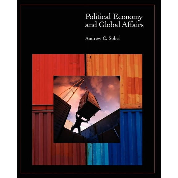Political Economy and Global Affairs, (Paperback)