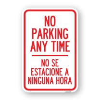 SignMission A-1218-23590 12 x 18 in. Aluminum Sign - No Se Estacione A Ninguna Hora