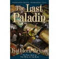 thumbnail image 1 of Pre-Owned The Last Paladin: The Final Book of the War of the Rose (Paperback) 0765313308 9780765313300, 1 of 1