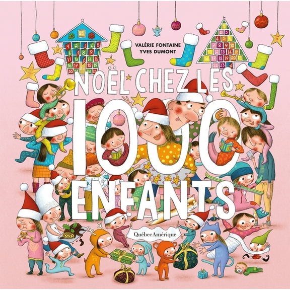Les 1000 Enfants NoÃ«l Chez Les 1000 Enfants, (Hardcover)
