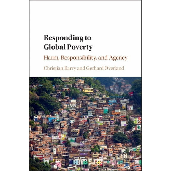 Responding to Global Poverty, (Hardcover)