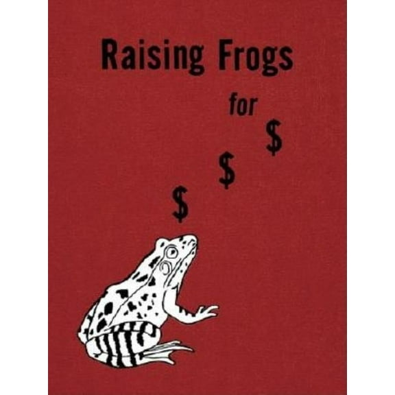 Jason Fulford: Raising Frogs for $ $ $, (Hardcover)