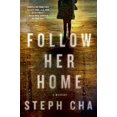 thumbnail image 1 of Pre-Owned Follow Her Home (Hardcover) 1250009626 9781250009623, 1 of 1