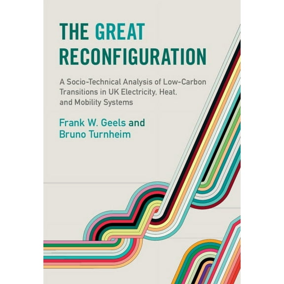 The Great Reconfiguration, (Paperback)