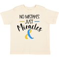 thumbnail image 3 of Inktastic No Mistakes, Just Miracles Down Syndrome Awareness Boys or Girls Toddler T-Shirt, 3 of 5