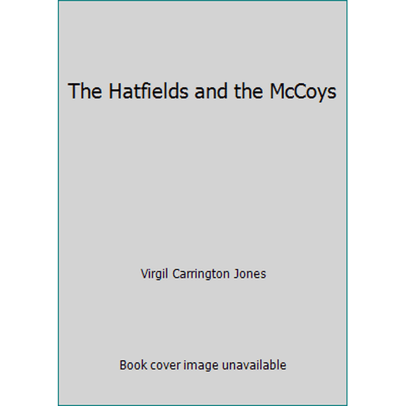Pre-Owned The Hatfields and the McCoys (Paperback) 0891760148 9780891760146