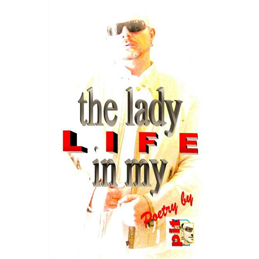 The First Lady In My Life Frank Sinatra Lyrics The Lady in my Life : Poetry - Walmart.com - Walmart.com