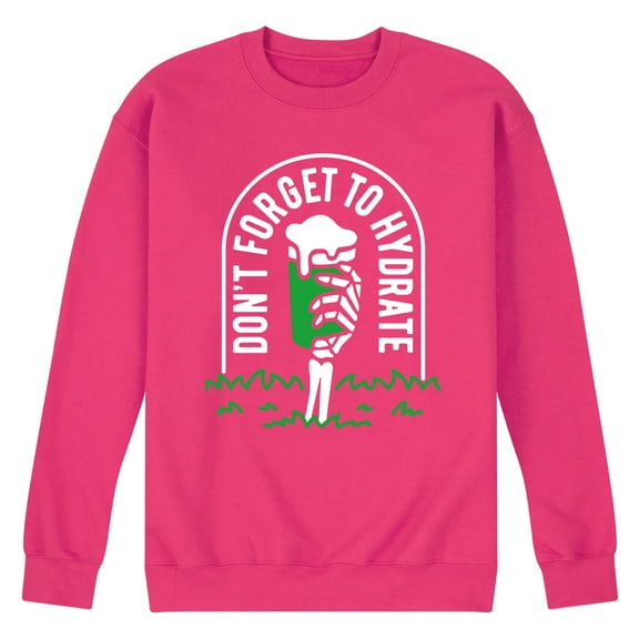 Instant Message - Don't Forget To Hydrate - Men's Crew Neck Fleece Pullover