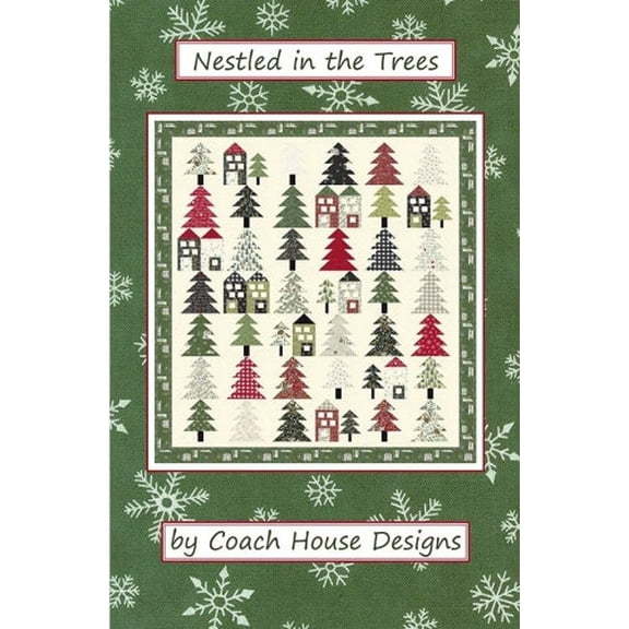 Nestled in the Trees Quilt Pattern by Coach House