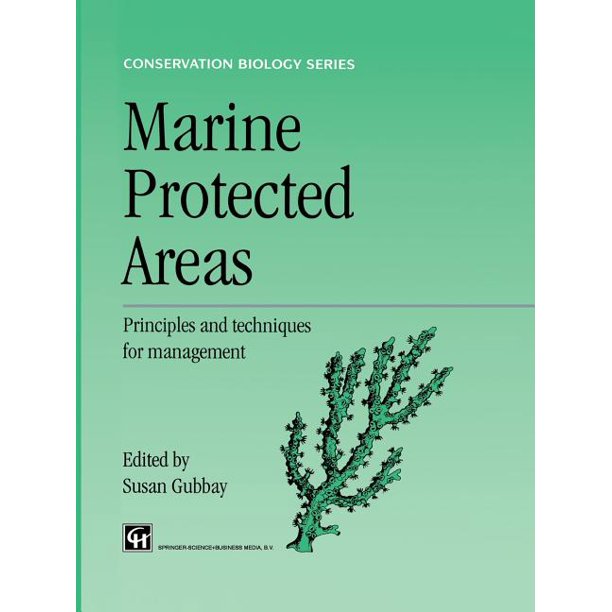 Conservation Biology Marine Protected Areas Principles and Techniques