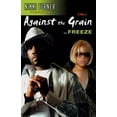 thumbnail image 2 of Against the Grain: A Novel, 2 of 2