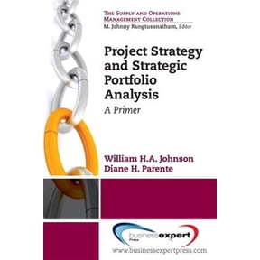 Pre-Owned Project Strategy and Strategic Portfolio Management: A Primer (Paperback) 1606495968 9781606495964