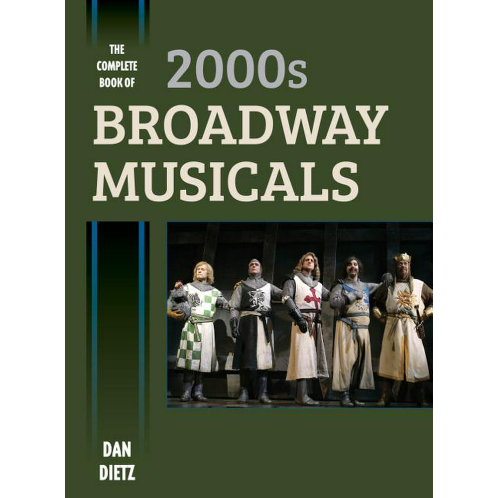 The Complete Book Of 2000s Broadway Musicals Hardcover