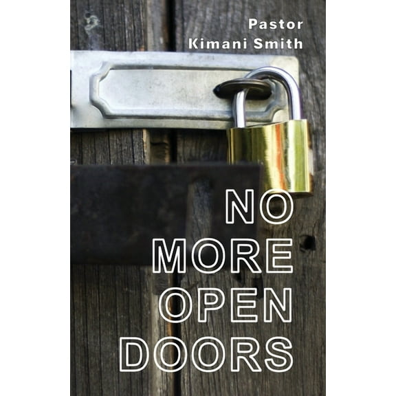 No More Open Doors, (Paperback)