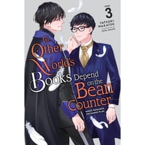 The Other World's Books Depend on t The Other World's Books Depend on the Bean Counter, Vol. 3 (Light Novel): Magic Research Exchange Plan, Book 3, (Paperback)