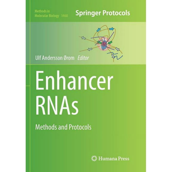 Methods in Molecular Biology Enhancer Rnas: Methods and Protocols, Book 1468, (Paperback)