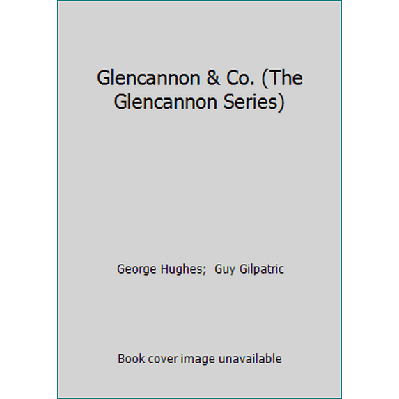 Pre-Owned Glencannon & Co. (The Glencannon Series) (Hardcover) 1889901032 9781889901039